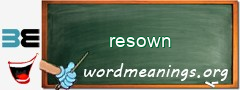 WordMeaning blackboard for resown